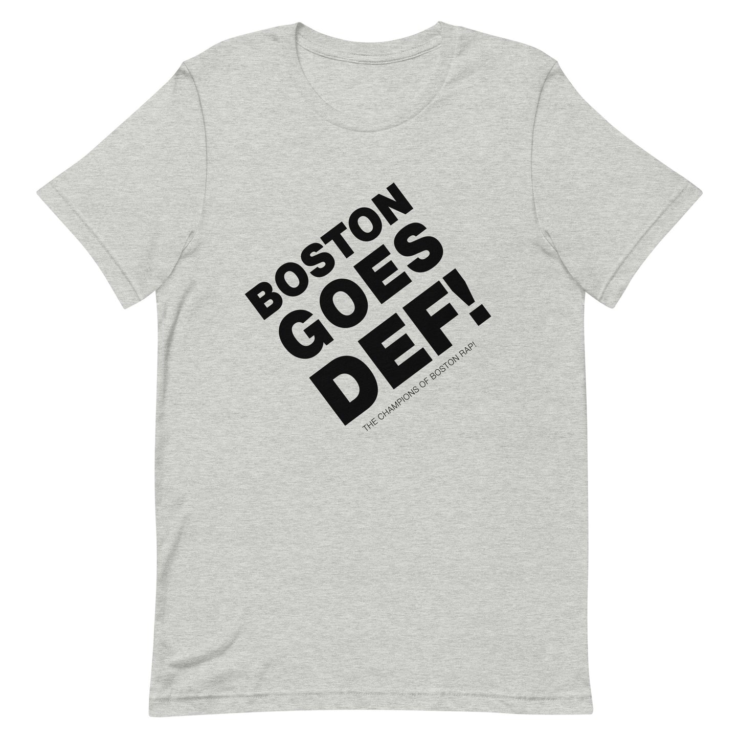 Boston Goes Def! T-Shirt • Golden Era Hip Hop 80s Rap