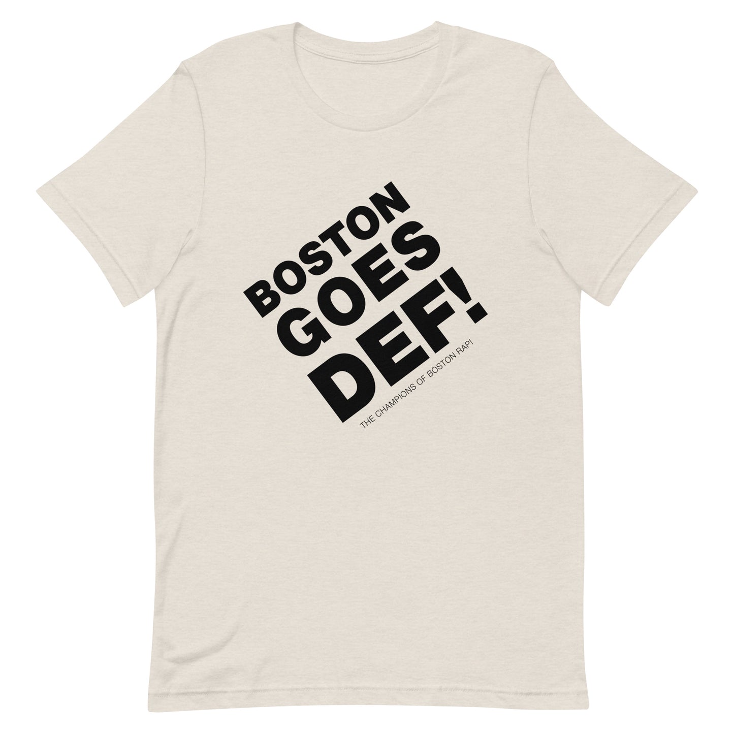 Boston Goes Def! T-Shirt • Golden Era Hip Hop 80s Rap