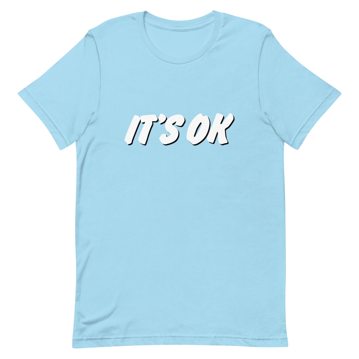 IT'S OK Unisex T-shirt