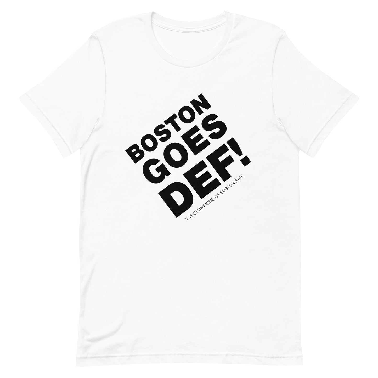 Boston Goes Def! T-Shirt • Golden Era Hip Hop 80s Rap